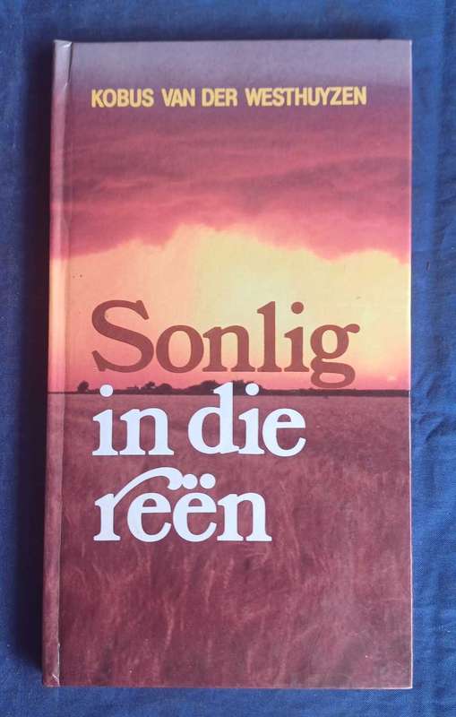 Sonlig in die reen deur Kobus van der Westhuyzen