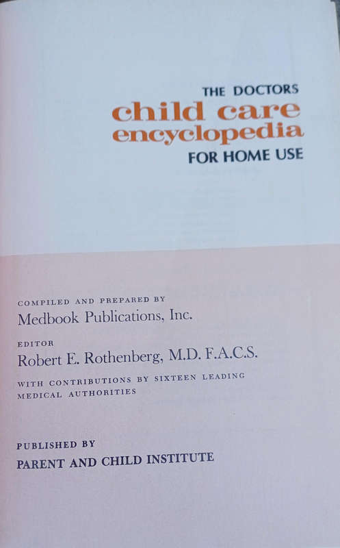 The doctors child care encyclopedia for home use