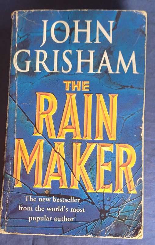 The rain maker by John Grisham