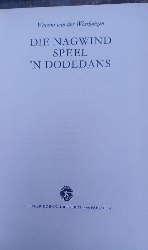 Die nagwind speel 'n dodedans deur Vincent van der Westhuizen
