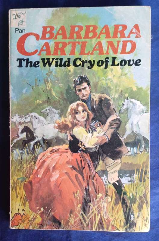 The wild cry of love by Barbara Cartland