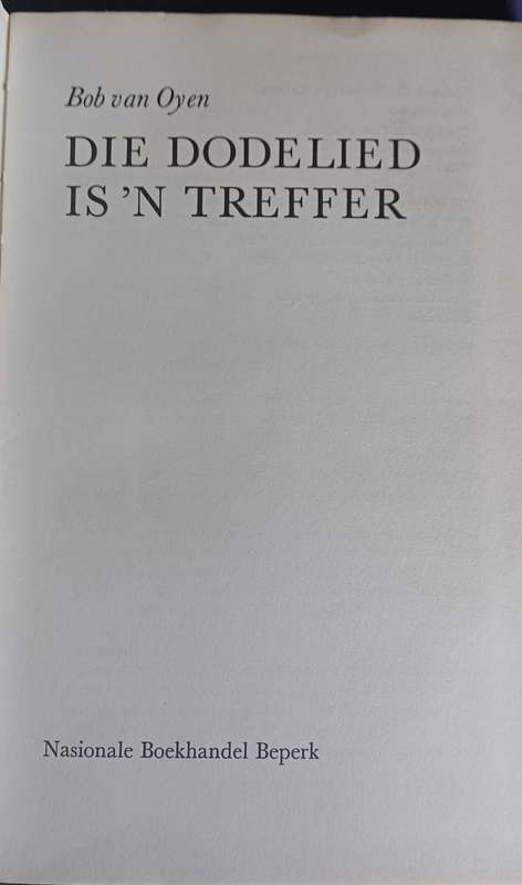 Die dodelied is 'n treffer deur Bob van Oyen