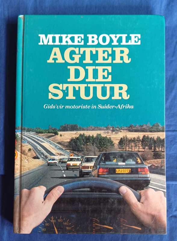 Agter die stuur deur Mike Boyle