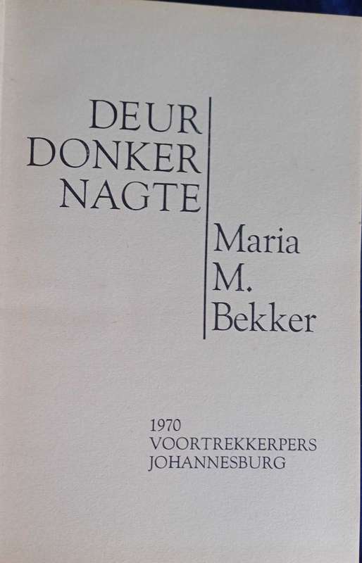 Deur donker nagte deur MM Bekker