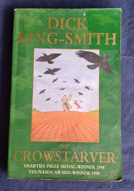 The crowstarver by Dick King-Smith