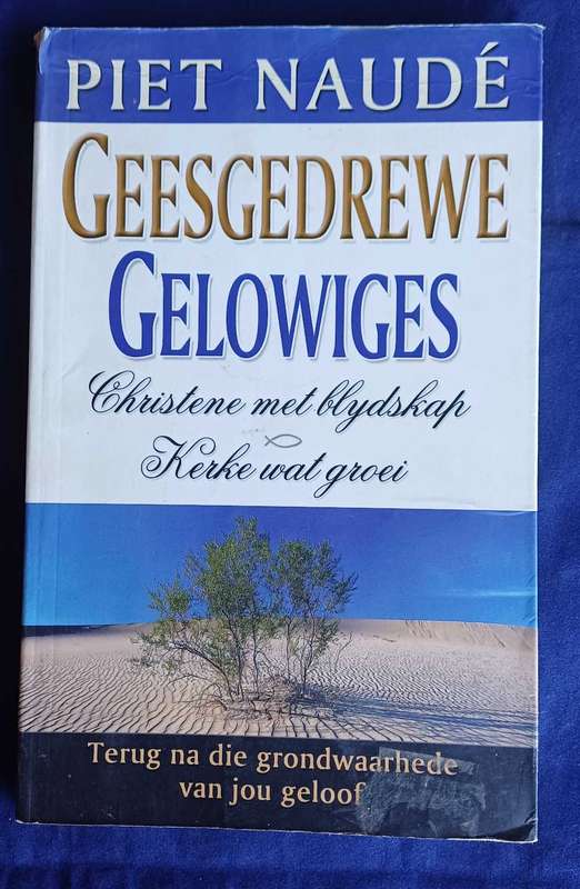 Geesgedrewe gelowiges deur Piet Naude