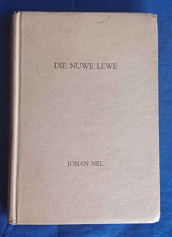Die nuwe lewe deur Johan Nel