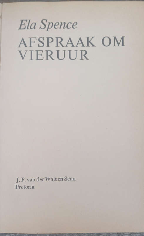 Afspraak om vieruur deur Ela Spence
