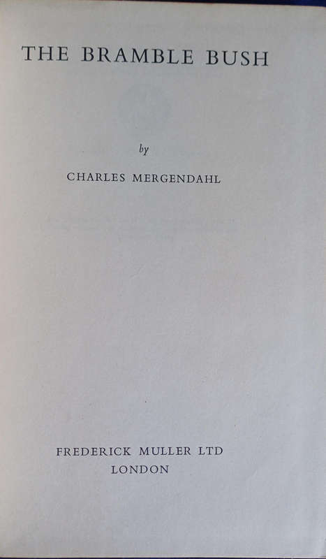 The bramble bush by Charles Mergendahl
