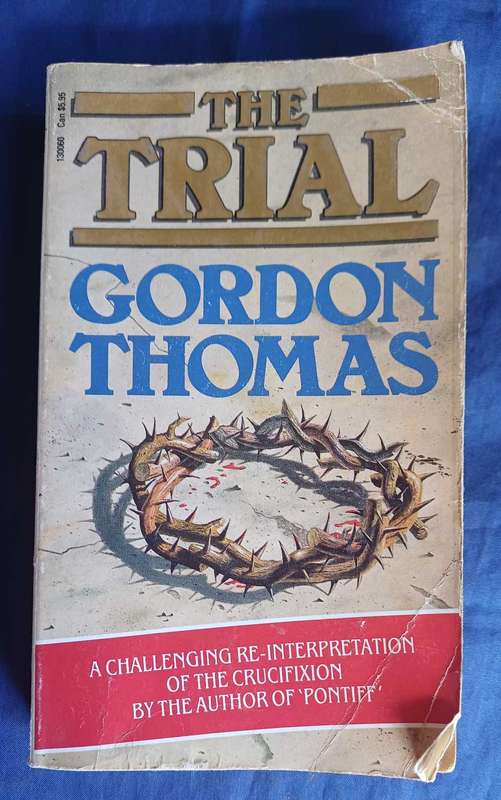 The trial by Gordon Thomas