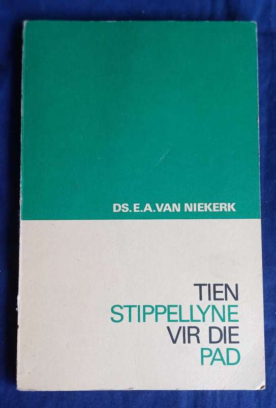 Tien stippellyne vir die pad deur ds EA van Niekerk