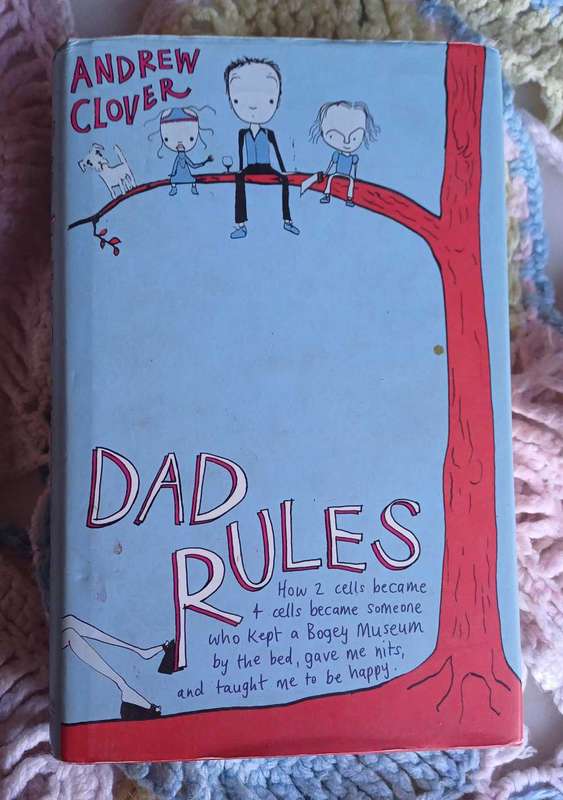 Dad rules by Andrew Clover