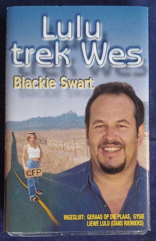 Lulu trek wes - Blackie Swart tape