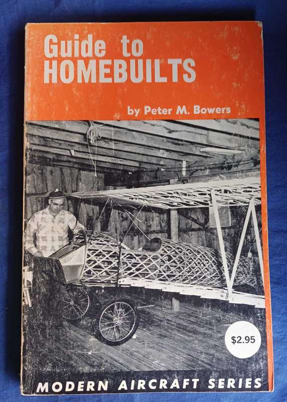 Guide to homebuilts by Peter M Bowers