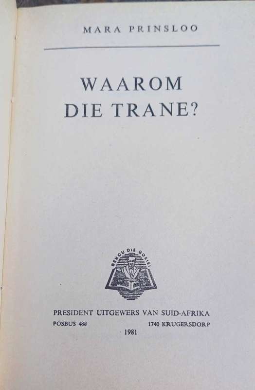 Waarom die trane deur Mara Prinsloo