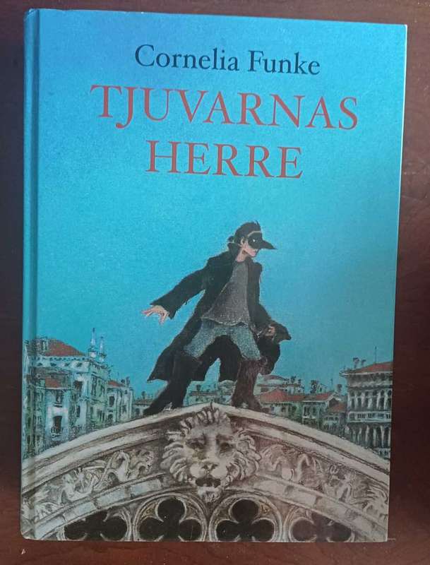 Tjuvarnas herre - Cornelia Funke