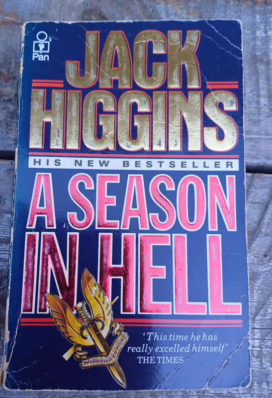 A season in hell by Jack Higgins