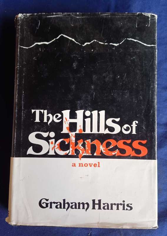 The hills of sickness by Graham Harris