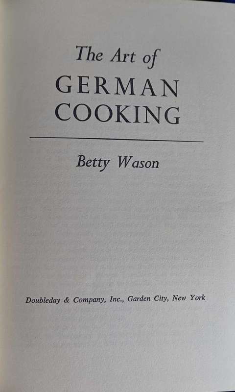 The art of German cooking by Betty Wason