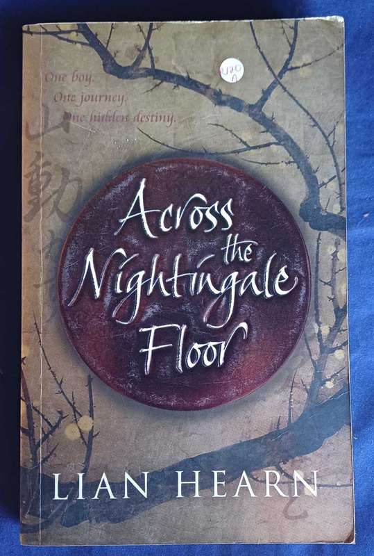 Across the nightingale floor by Lian Hearn