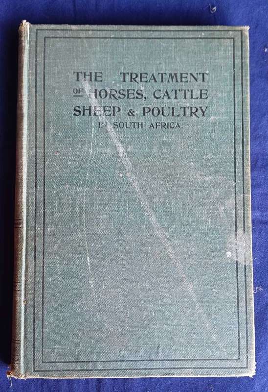 The treatment of horses, cattle, sheep & poultry in South Africa