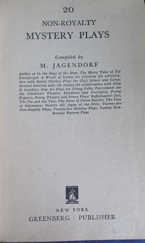 20 Non-royalty mystery plays compiled by M Jagendorf