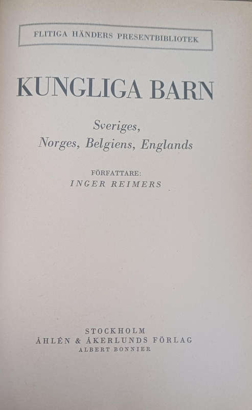 Kungliga Barn - Flitiga Handers Presentbibliotek
