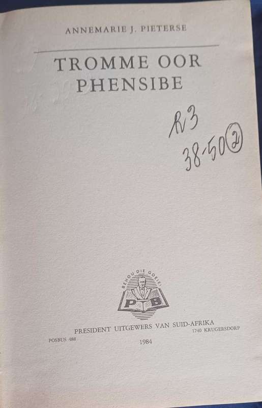 Tromme oor Phensibe deur Annemarie J Pieterse