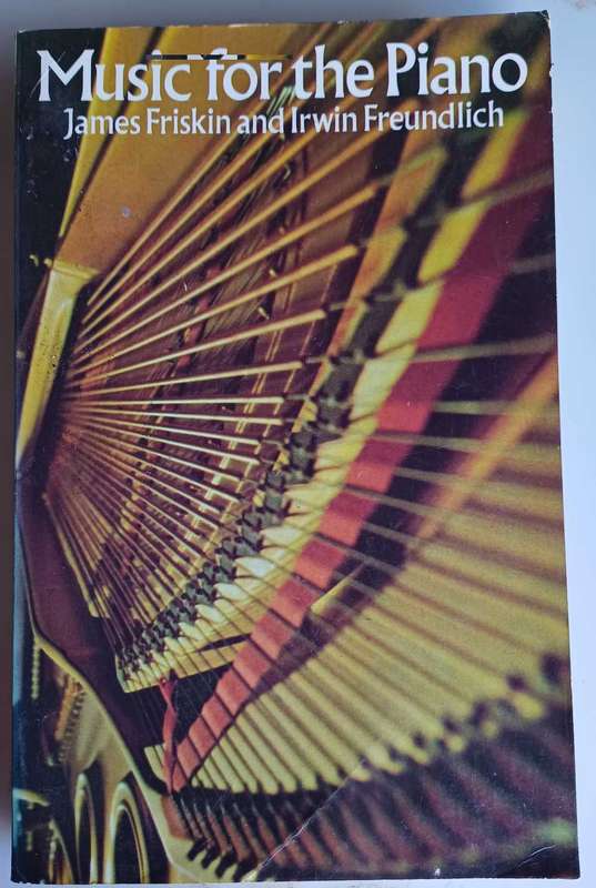 Music for the piano by James Friskin and Irwin Freundlich