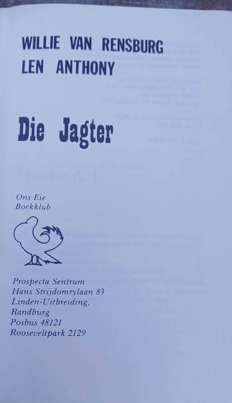 Die jagter deur Willie van Rensburg en Len Anthony