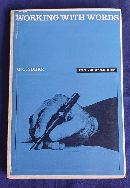 Working with words by GC Yorke