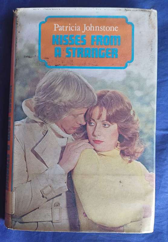 Kisses from a stranger by Patricia Johnstone