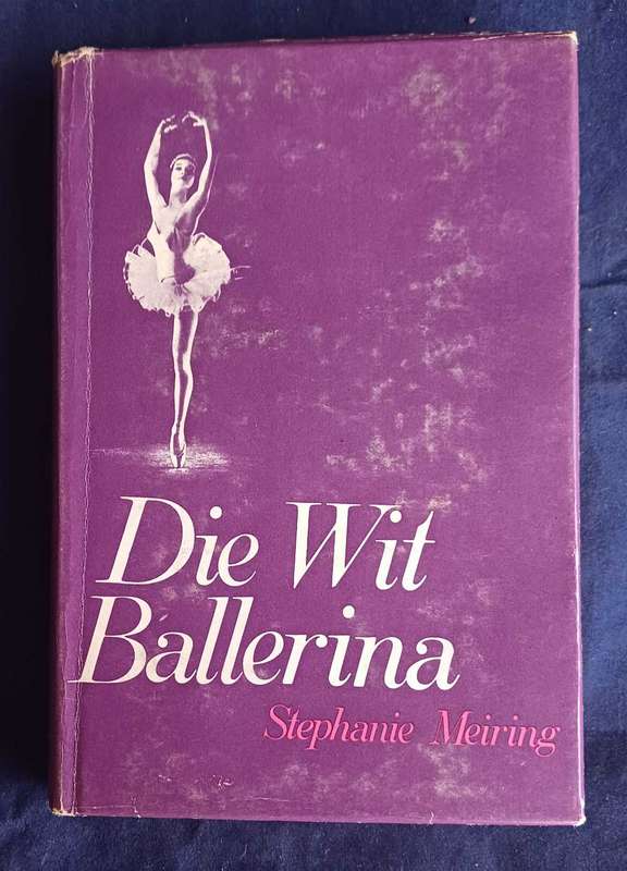 Die wit ballerina deur Stephanie Meiring