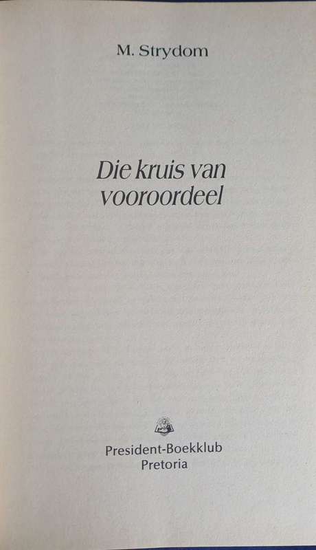 Die kruis van vooroordeel deur M Strydom