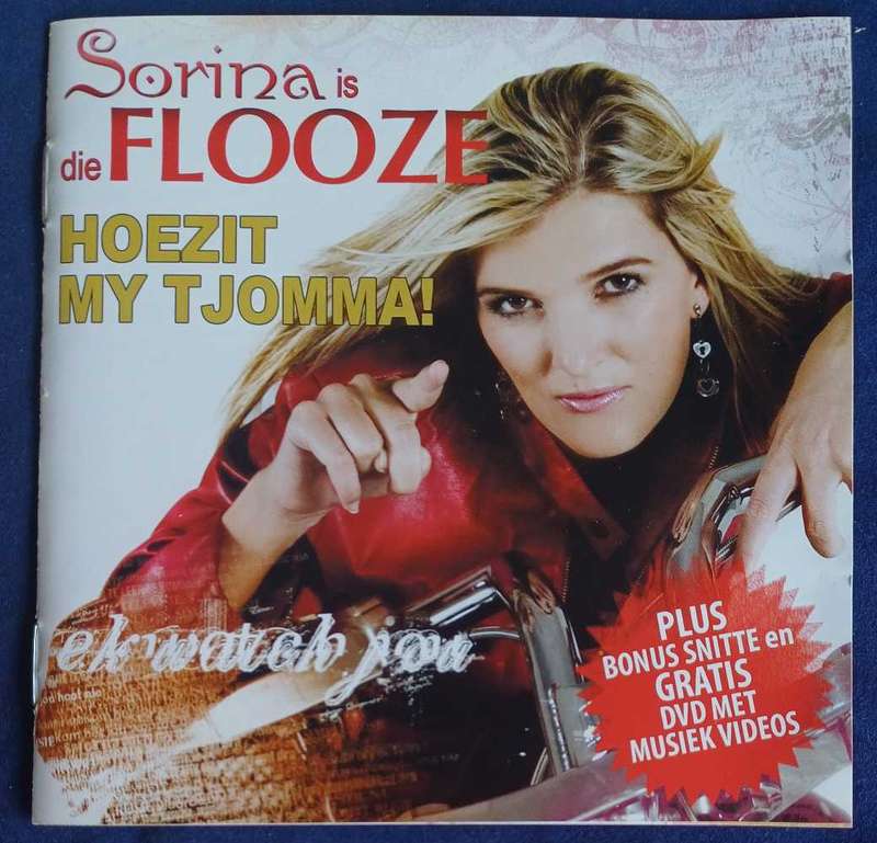 Sorina is die flooze - Hoezit my tjomma 2cd