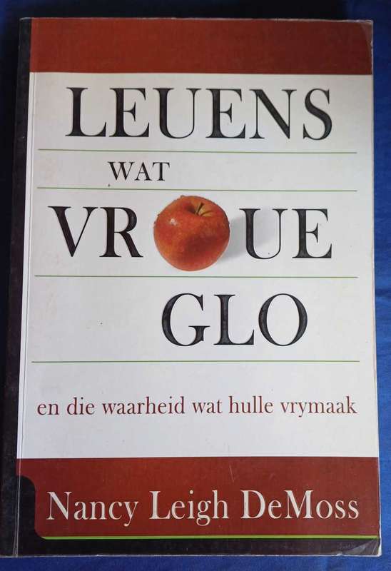 Leuens wat vroue glo en die waarheid wat hulle vrymaak deur Nancy Leigh DeMoss