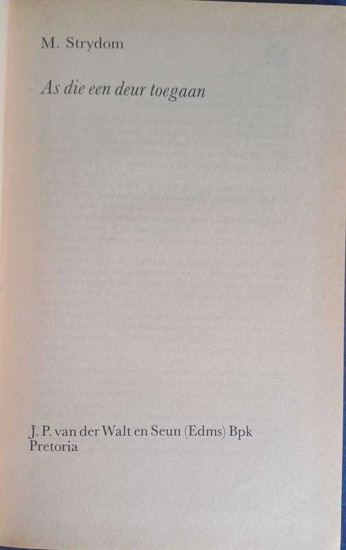 As die een deur toegaan deur M Strydom