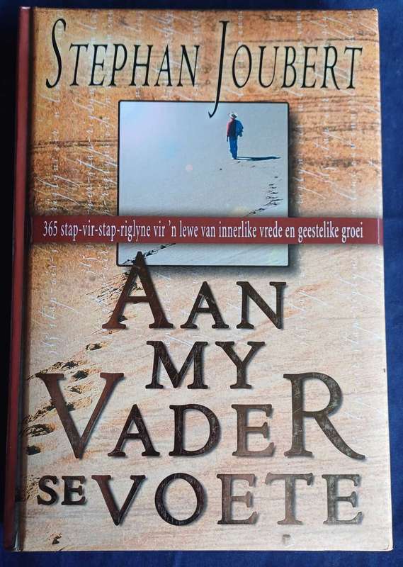 Aan my Vader se voete deur Stephan Joubert