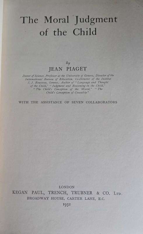 The moral judgment of the child by Jean Piaget
