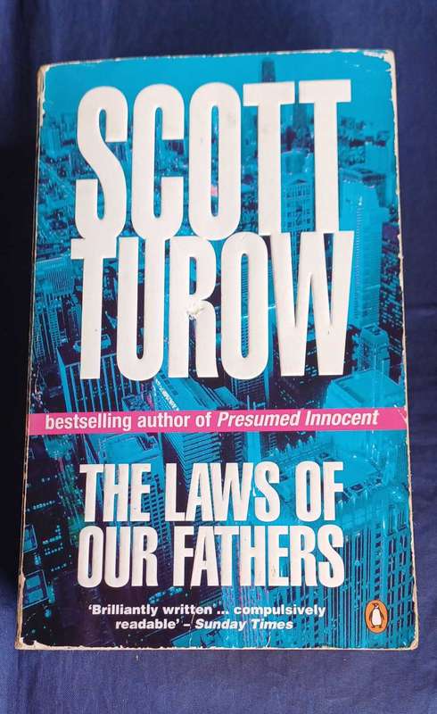 The laws of our fathers by Scott Turow