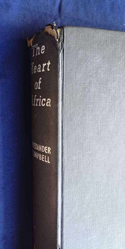 The heart of Africa by Alexander Campbell