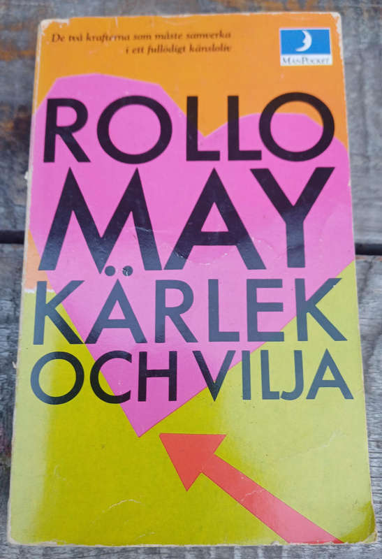 Rollo May Karlek Och Vilja
