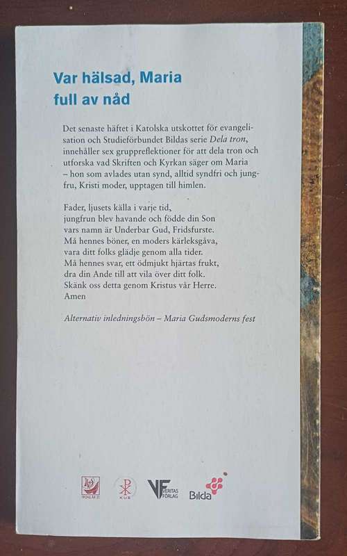 Var halsad, Maria, full av nad
