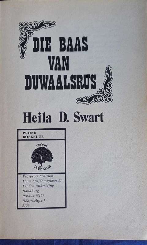 Die baas van Duwaalsrus deur Heila D Swart