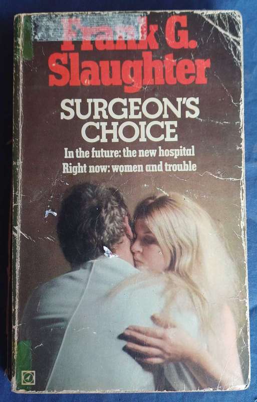Surgeon's choice by Frank G Slaughter