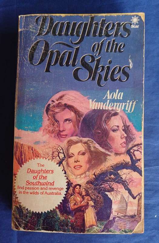 Daughters of the opal skies by Aola Vandergriff
