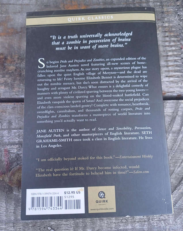 Pride and prejudice and zombies by Jane Austen and Seth Grahame-Smith