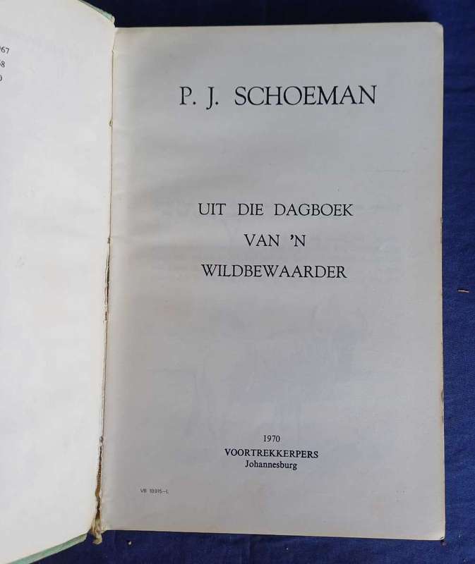Uit die dagboek van n wildbewaarder deur PJ Schoeman