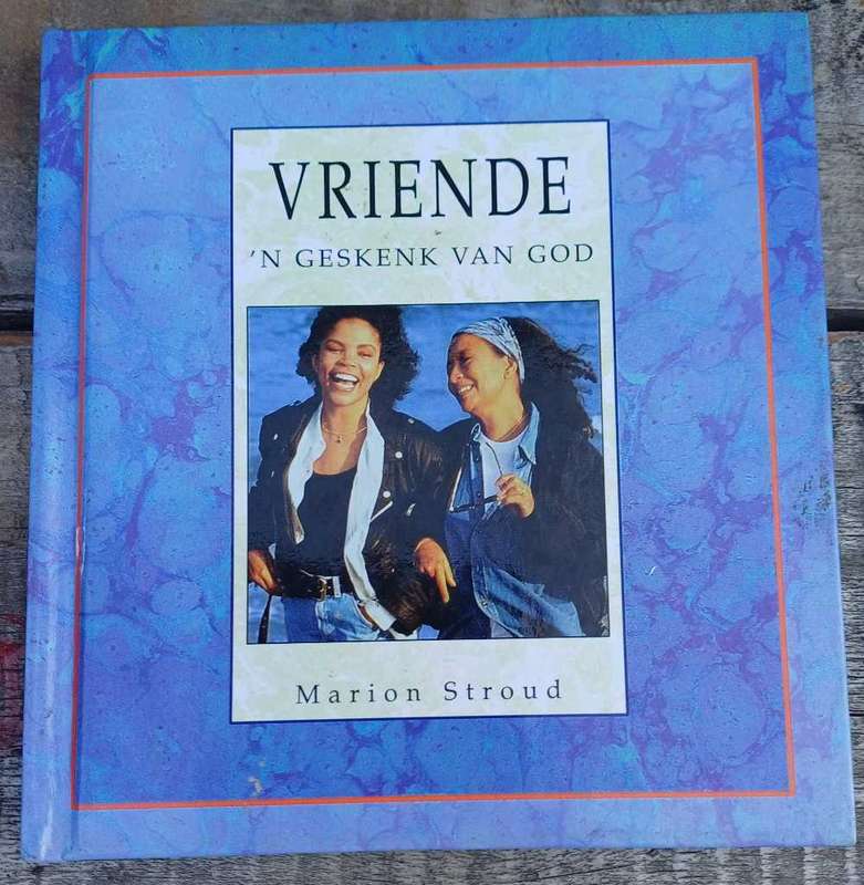 Vriende 'n geskenk van God
