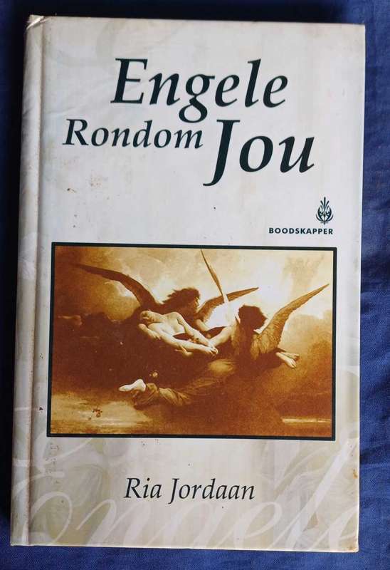 Engele rondom jou deur Ria Jordaan